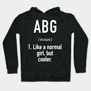 ABG Defined - Asian Baby Girl Hoodie